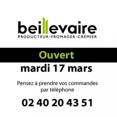 Votre fromager Beillevaire Ouvert demain matin mardi